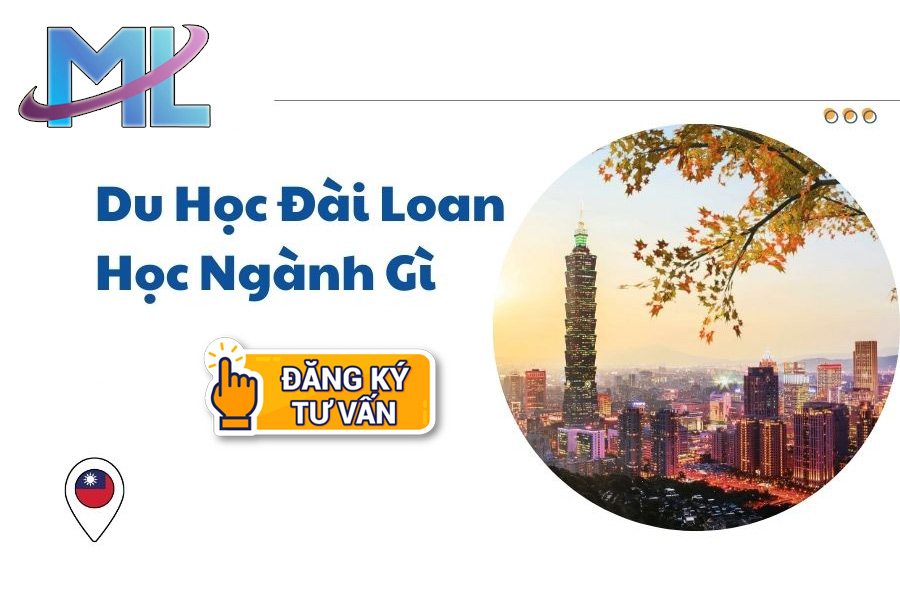 Du học Đài Loan nên chọn học ngành nào?